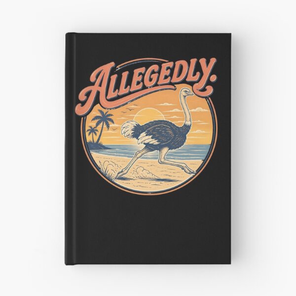 Item preview, Allegedly Ostrich Funny Lawyer Allegedly Gear designed and sold by DynamicDesign.