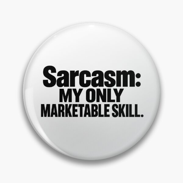 Item preview, Sarcasm My Only Marketable Skill Funny Sarcastic T-Shirt Quote, funny coworker gift designed and sold by PRINYOS.