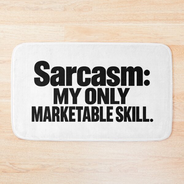 Item preview, Sarcasm My Only Marketable Skill Funny Sarcastic T-Shirt Quote, funny coworker gift designed and sold by PRINYOS.