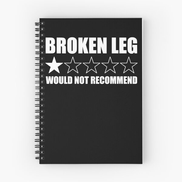 Item preview, Broken Leg Would Not Recommend Broken Leg Gear designed and sold by DynamicDesign.