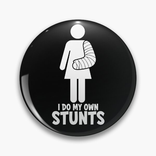 Item preview, I Do My Own Stunts Broken Arm Women's Get Well Soon Gear designed and sold by DynamicDesign.