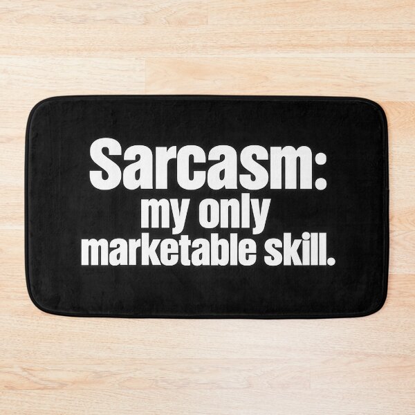 Item preview,  Sarcasm My Only Marketable Skill Funny Sarcastic T-Shirt Quote, funny coworker gift designed and sold by PRINYOS.