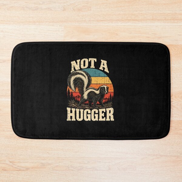 Item preview, Not A Hugger Skunk Lover designed and sold by CelidaBonde.