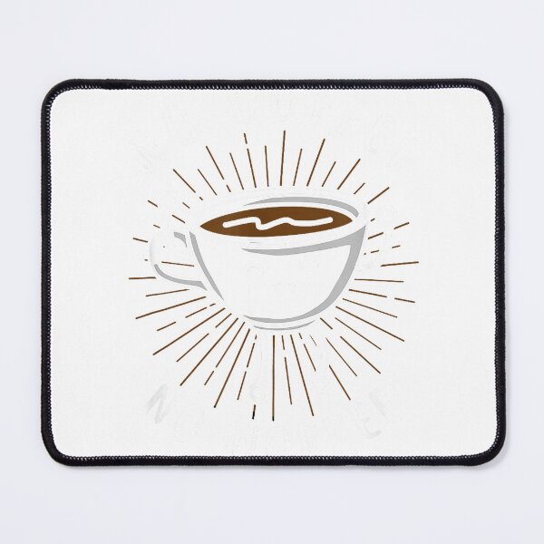 Item preview, Funny No Coffee No Workee Coffee Shirt T-Shirt designed and sold by Cute-Pretty.
