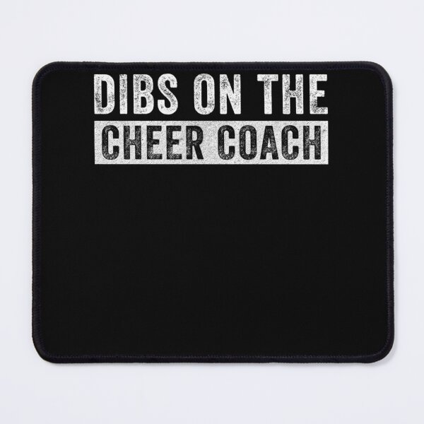 Item preview, Dibs on The Cheer Coach Funny Wife Girlfriend designed and sold by TaraxDoolittle.