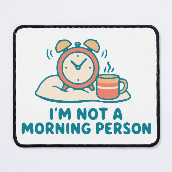 Item preview, I'm not a morning person - funny alarm clock night owl humor designed and sold by GagShots.
