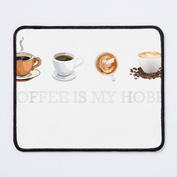 Item preview, Coffee Is My Hobby Funny Gift Coffee Cups Lovers Hobbies tee T-Shirt designed and sold by Magoya Store ⭐⭐⭐⭐⭐.