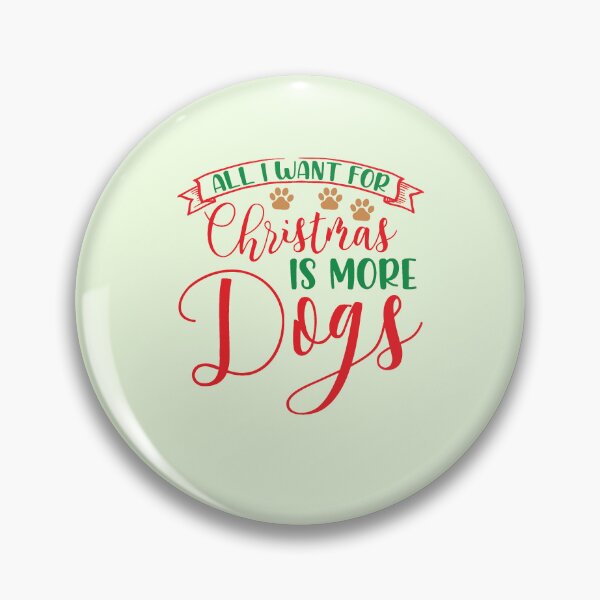 Item preview, All I Want for Christmas Is More Dogs designed and sold by Palette & Hue.