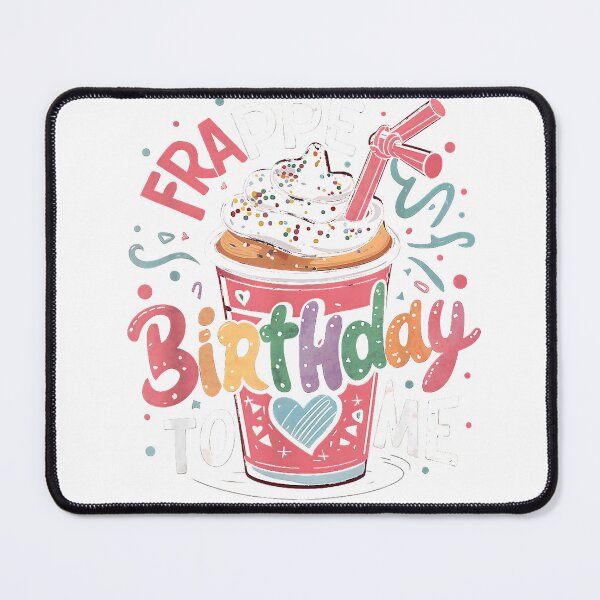 Item preview, Funny Frappe Birthday To Me - Joke Saying for Coffee Lover T-Shirt designed and sold by HugsPlusCoffee.