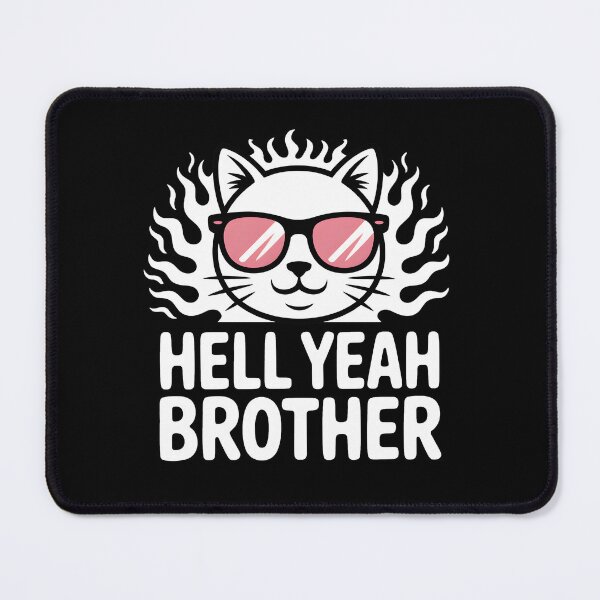 Item preview, Hell Yeah Brother – Cool Cat Sunglasses Meme Design designed and sold by LoFizzy.