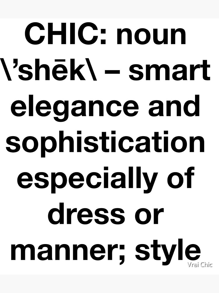 "Definition of Chic (Sans Serif) Hipster/Trendy Typography" Poster by