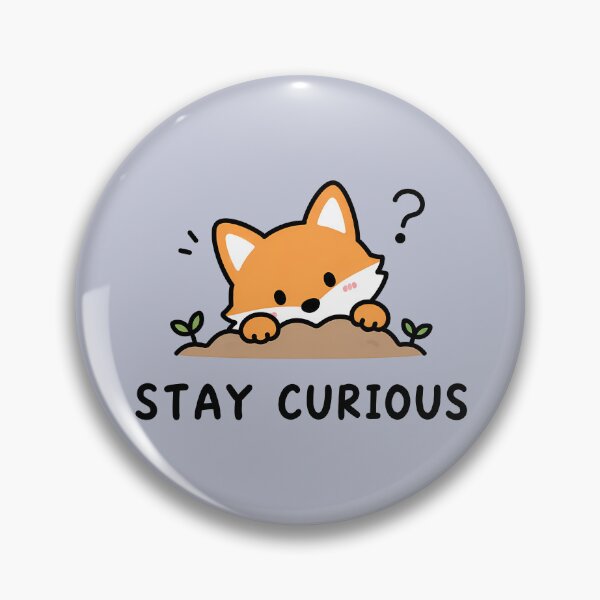 Item preview, Stay Curious Cute Little Fox designed and sold by ianm1028.
