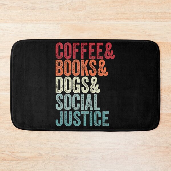Item preview, Books And Coffee And Dogs And Social Justice designed and sold by teeashirtsb.