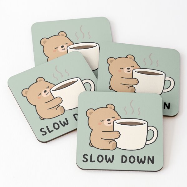 Item preview, Slow Down Cute Coffee Bear designed and sold by ianm1028.