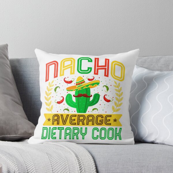 Item preview, Funny Nacho Average Dietary Cook Mexican Cactus T-Shirt designed and sold by Dreamers333.