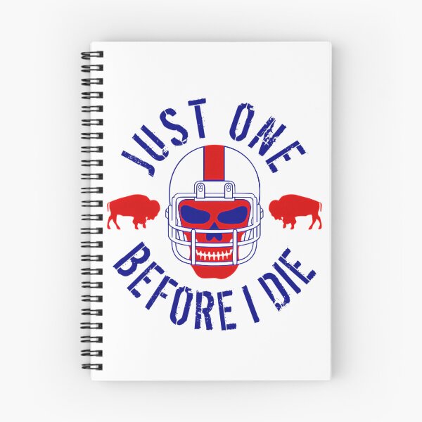 Item preview, Buffalo Football Just One Before I Die designed and sold by BLRDVZN.