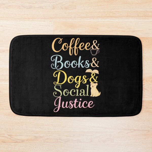 Item preview, Books And Coffee And Dogs And Social Justice designed and sold by teeashirtsb.