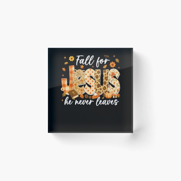 Item preview, Fall for Jesus He Never Leaves Pumpkin Autumn Christian God designed and sold by TaraxDoolittle.