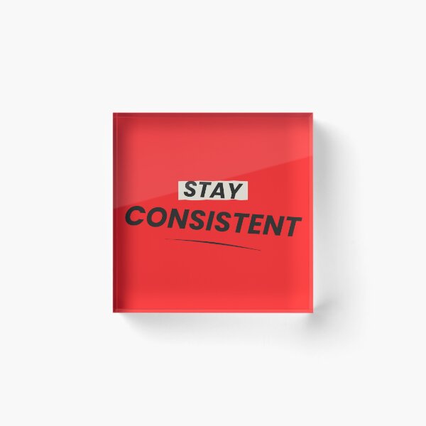 Item preview, Stay Consistent  designed and sold by husain05.