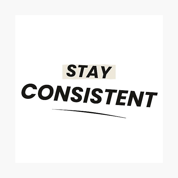 Item preview, Stay Consistent  designed and sold by husain05.