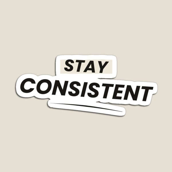 Item preview, Stay Consistent  designed and sold by husain05.