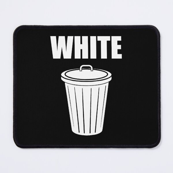 Item preview, White Trash - Funny Trash Can Meme Graphic Humor designed and sold by qirlahasny.