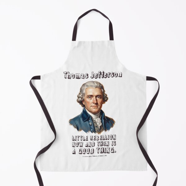 Item preview, Thomas Jefferson Rebellion Quote: Founding Father Enlightenment Art Print designed and sold by FreiherrPK.
