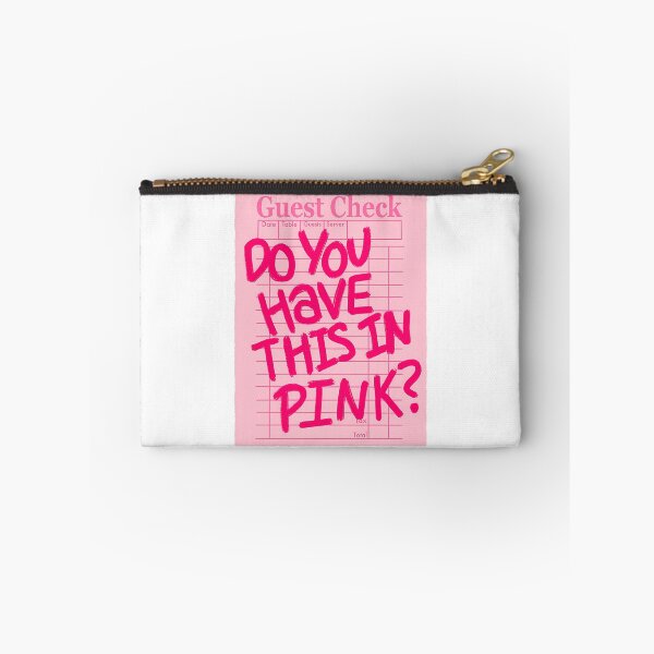 Item preview, Do You Have This In Pink designed and sold by raaxeyaha.