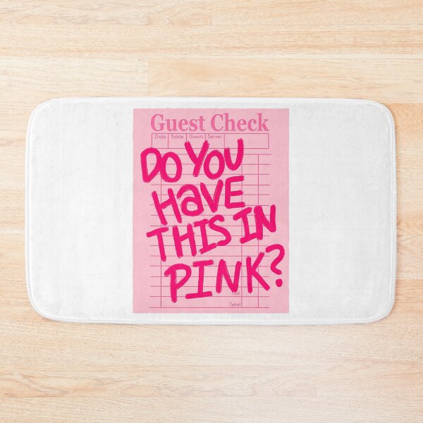Item preview, Do You Have This In Pink designed and sold by raaxeyaha.