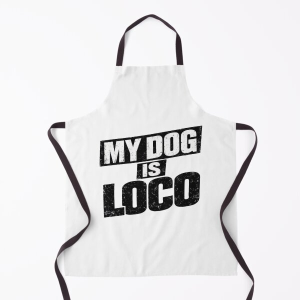 Item preview, MY DOG IS LOCO Warning Label Rebellious Dog designed and sold by UrbanStatic.