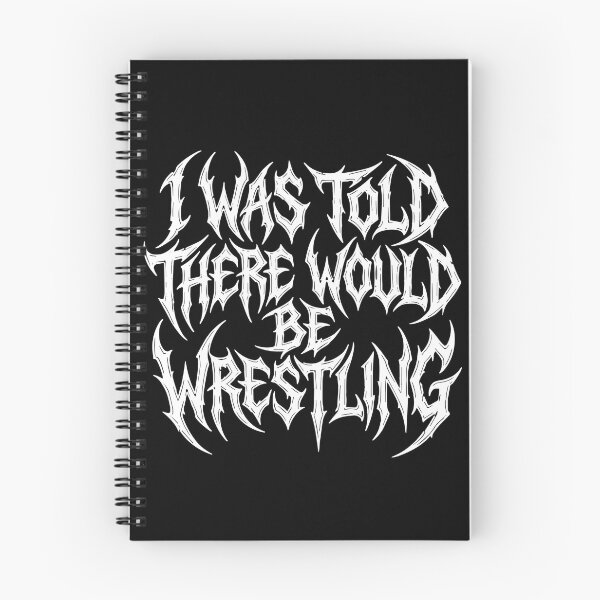 Item preview, I Was Told There Would Be Wrestling Fan Sports Enthusiast Humor designed and sold by PopStars1993.