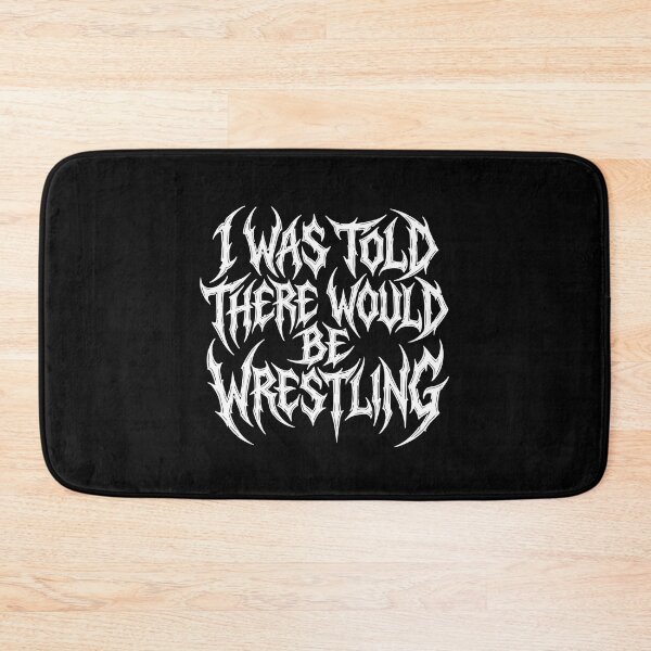 Item preview, I Was Told There Would Be Wrestling Fan Sports Enthusiast Humor designed and sold by PopStars1993.