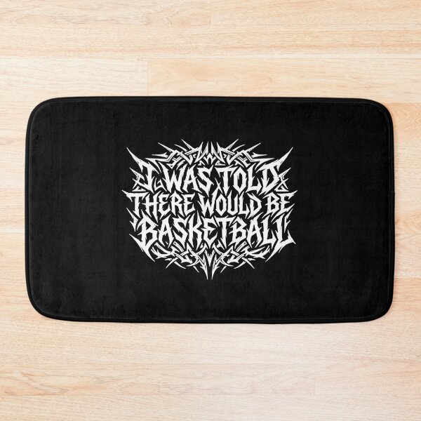 Item preview, I Was Told There Would Be Basketball Funny Sports Fan designed and sold by PopStars1993.