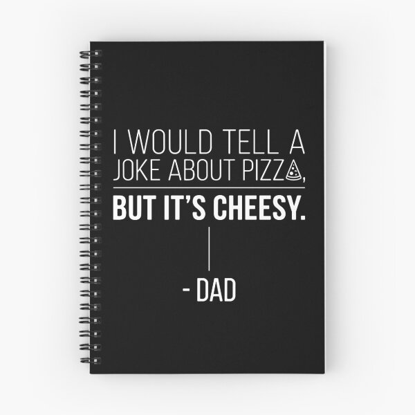 Item preview, I Would Tell A Joke About Pizza, But It's Cheesy. - Dad Funny Pizza Pun Humor For Fathers designed and sold by PopStars1993.