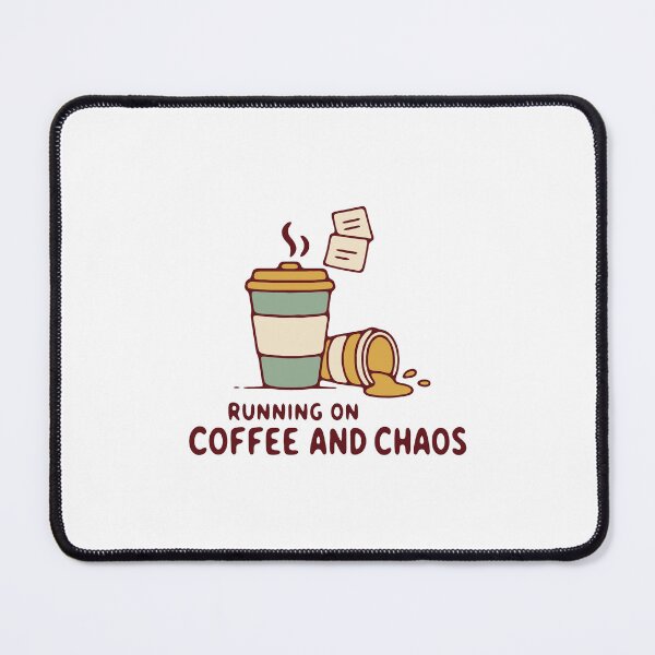 Item preview, Running on coffee and chaos - funny coffee lover busy life humor designed and sold by GagShots.