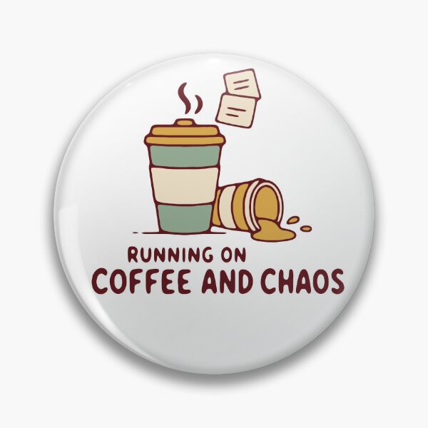 Item preview, Running on coffee and chaos - funny coffee lover busy life humor designed and sold by GagShots.