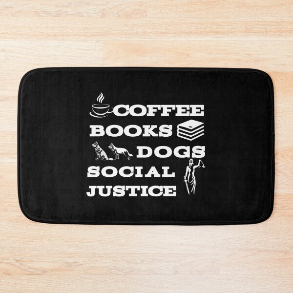 Item preview, Coffee Books Dogs Social Justice Things I Need designed and sold by teeashirtsb.