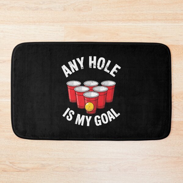 Item preview, Any Hole Is My Goal Beer Pong Party Humor designed and sold by RUPINCDONALD.