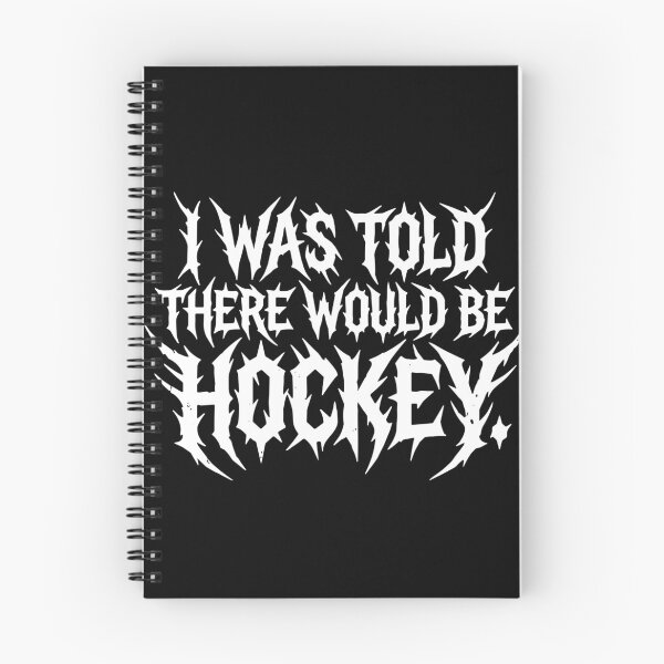 Item preview, I Was Told There Would Be Hockey Player Fan Coach Parent designed and sold by PopStars1993.