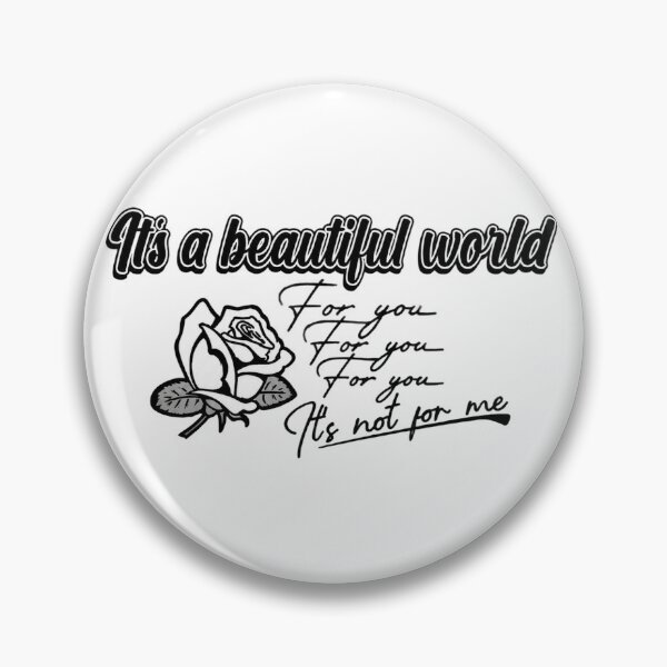 Item preview, It's a Beautiful World Inspirational Quote Design for Positive Vibes designed and sold by KRBHylian.