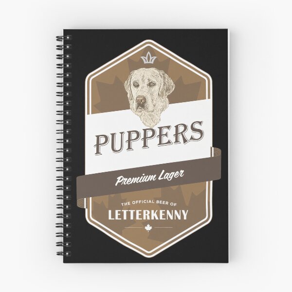 Item preview, Puppers Premium Lager Official Beer of Letterkenny designed and sold by RUPINCDONALD.