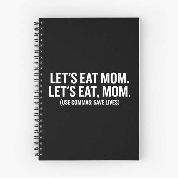 Item preview, Let's Eat Mom, Commas Save Lives - Funny Grammar Joke Punctuation designed and sold by agniaxelvano.