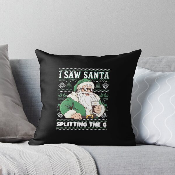Item preview, I Saw Santa Splitting The G Holiday  designed and sold by RUPINCDONALD.