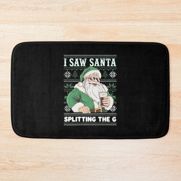 Item preview, I Saw Santa Splitting The G Holiday  designed and sold by RUPINCDONALD.