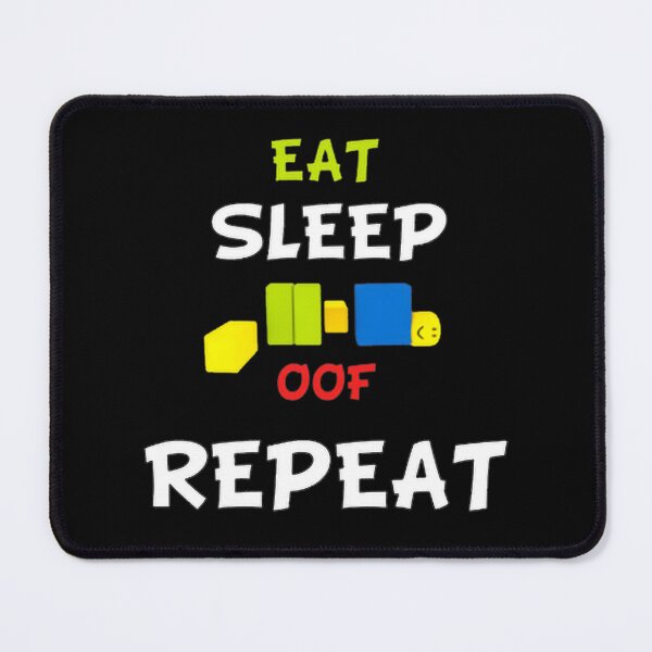 Item preview, Roblox Inspired Eat Sleep OOF Repeat Gaming Lifestyle Design designed and sold by tuffcookiet.