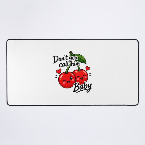 Item preview, Dont You Call Him Baby - Bold Typography Statement Design designed and sold by SAADKHAN123.
