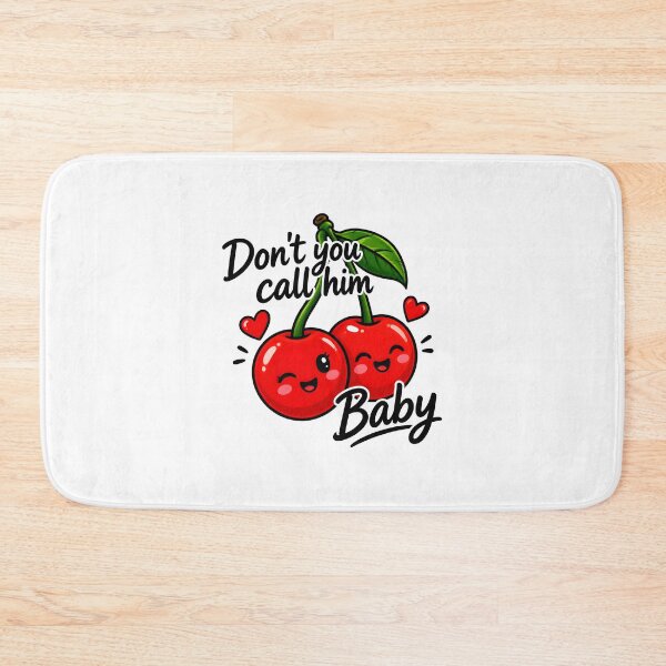 Item preview, Dont You Call Him Baby - Bold Typography Statement Design designed and sold by SAADKHAN123.
