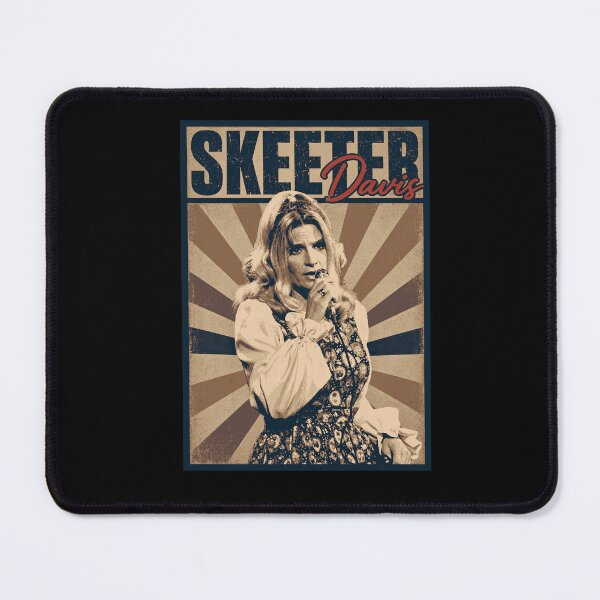 Item preview, Skeeter Davis designed and sold by FloraPlantTees.