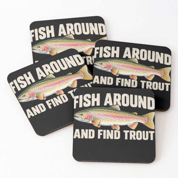 Item preview, Fish Around and Find Trout Fisher designed and sold by Eddiepublic.