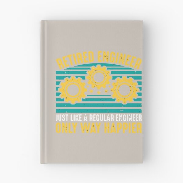 Item preview, Retired Engineer Just Like A Regular Engineer Only Way Happier Engineering Retirement designed and sold by SofiBlair.